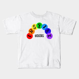 Inspire Others Rainbow Kids T-Shirt